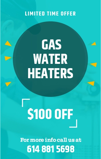 Gas water heater special $100 off gas water heaters, coupon, water heaters installation, plumber in columbus Ohio, 24 7 plumbing, plumbing help